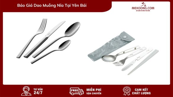 Báo giá dao muỗng nĩa tại Yên Bái mekoong