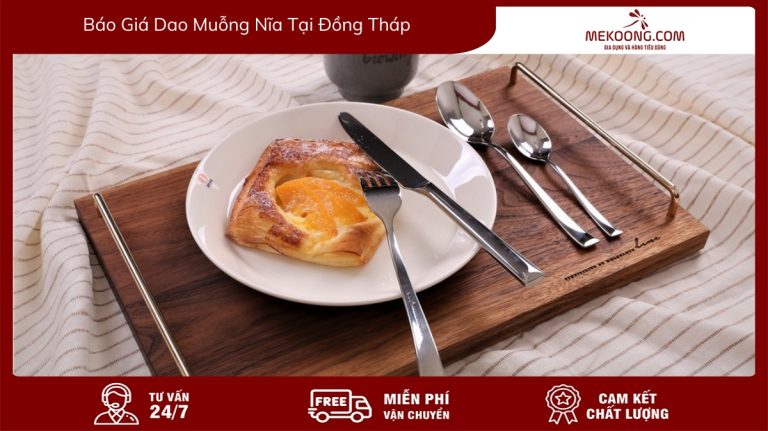 AVT Báo giá dao muỗng nĩa tại Đồng Tháp mekoong