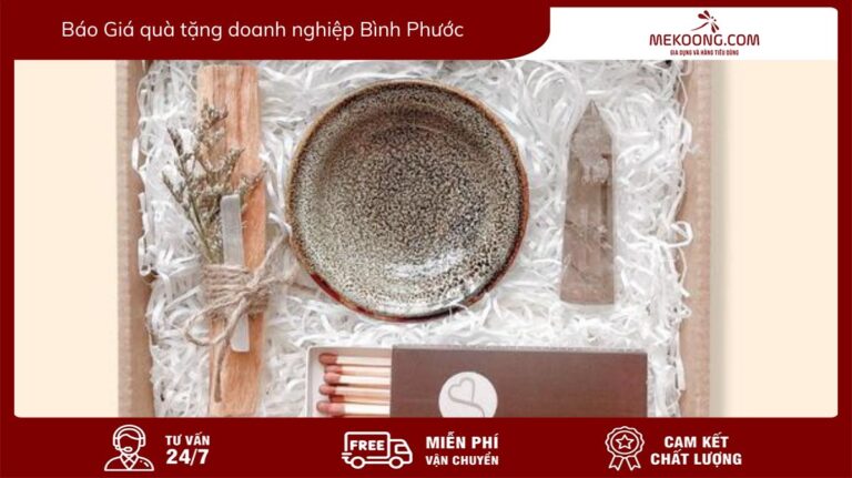 Báo Giá quà tặng doanh nghiệp Bình Phước Giá Rẻ Cao Cấp