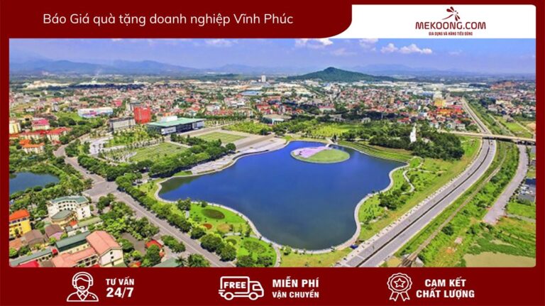 Báo Giá quà tặng doanh nghiệp Vĩnh Phúc Giá Rẻ Cao Cấp