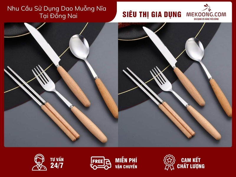 Nhu Cầu Sử Dụng Dao Muỗng Nĩa Đồng Nai mekoong