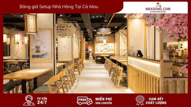 Siêu Thị Mekoong chuyên tư vấn và cung cấp setup nhà hàng Cà Mau