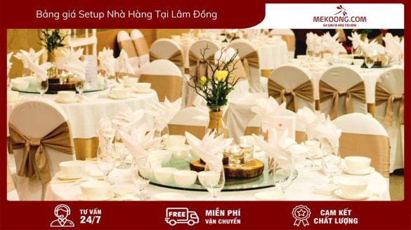 Avt Bang gia Setup Nha Hang Tai Lam Dong