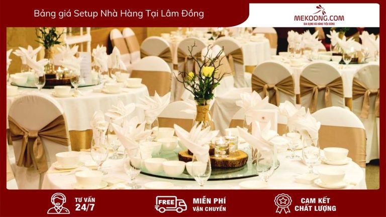 Avt Bang gia Setup Nha Hang Tai Lam Dong