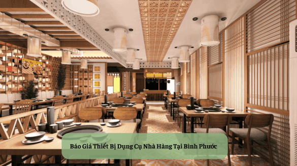 Bảng Báo Giá Thiết Bị Dụng Cụ Nhà Hàng Tại Bình Phước