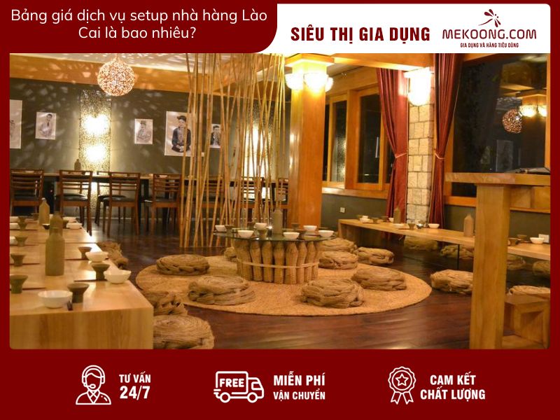 Bảng giá dịch vụ setup nhà hàng Lào Cai là bao nhiêu?