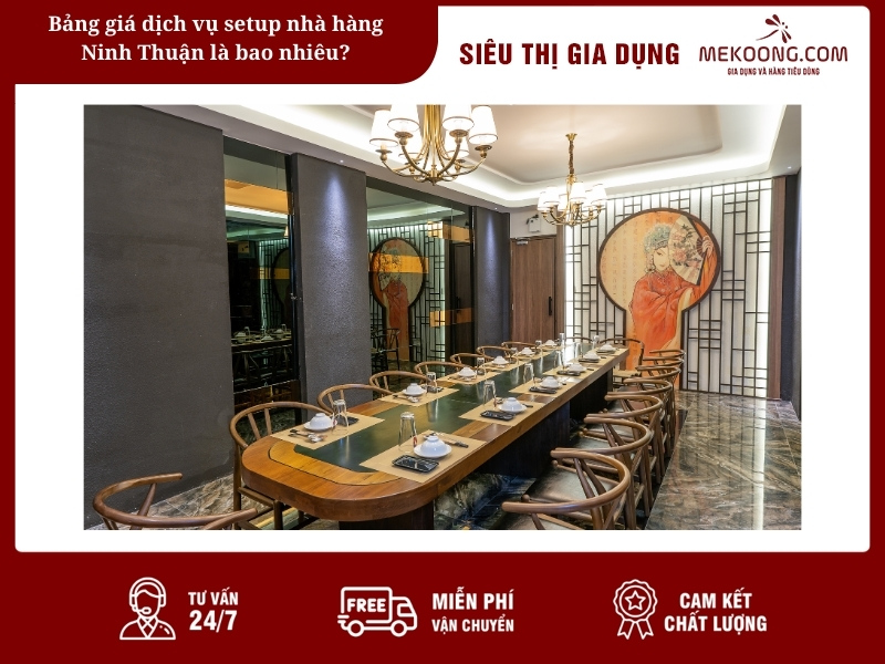 Bảng giá dịch vụ setup nhà hàng Ninh Thuận là bao nhiêu?