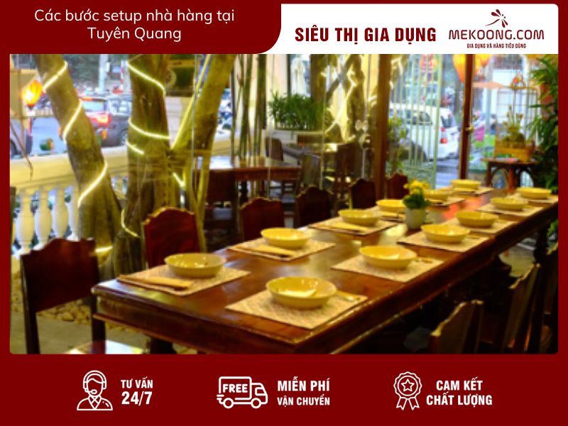 Các bước setup nhà hàng tại Tuyên Quang
