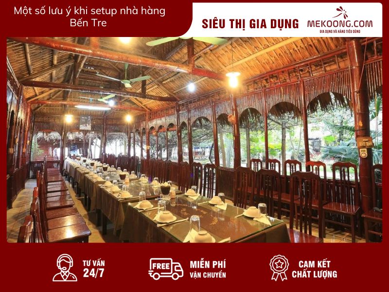 Mot so luu y khi setup nha hang Ben Tre Một số lưu ý khi setup nhà hàng Bến Tre