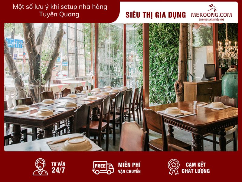 Một số lưu ý khi setup nhà hàng Tuyên Quang