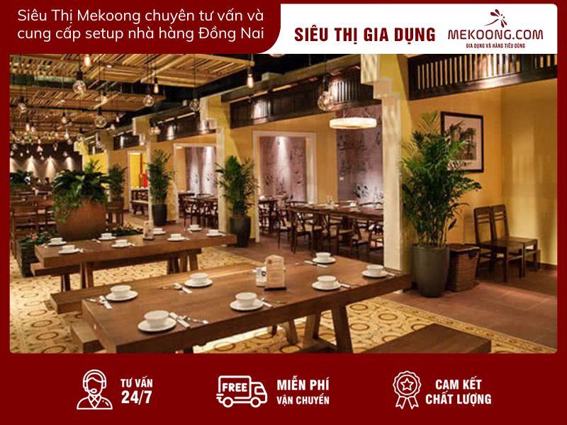 Siêu Thị Mekoong chuyên tư vấn và cung cấp setup nhà hàng Đồng Nai