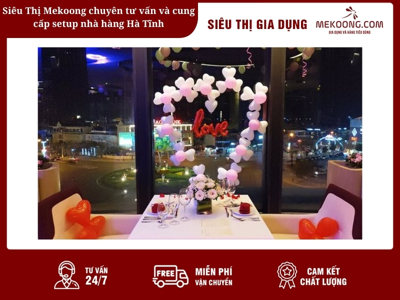 Siêu Thị Mekoong chuyên tư vấn và cung cấp setup nhà hàng Hà Tĩnh