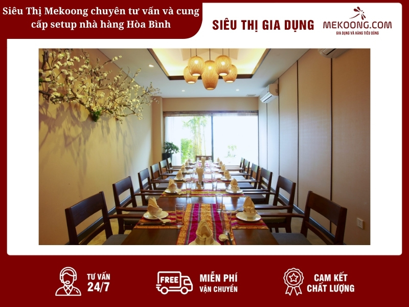 Siêu Thị Mekoong chuyên tư vấn và cung cấp setup nhà hàng Hòa Bình