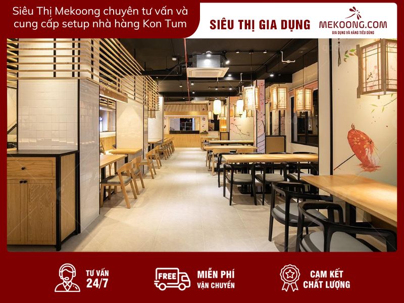 Siêu Thị Mekoong chuyên tư vấn và cung cấp setup nhà hàng Kon Tum