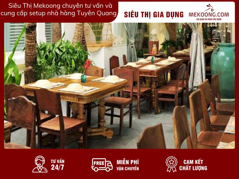 Siêu Thị Mekoong chuyên tư vấn và cung cấp setup nhà hàng Tuyên Quang