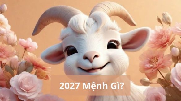 2027 mệnh gì (1200x673)