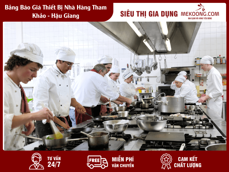 Bảng Báo Giá Thiết Bị Nhà Hàng Tham Khảo - Hậu Giang Mekoong