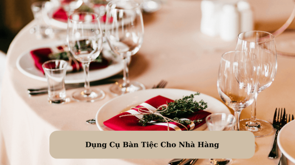 Dung Cu Ban Tiec Cho Nha Hang Mekoong 1 1