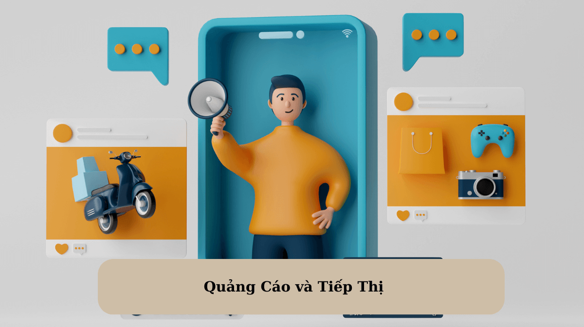 Quảng Cáo và Tiếp Thị: Hiểu Rõ Hai Khái Niệm, Tạo Ra Chiến Lược Hiệu Quả