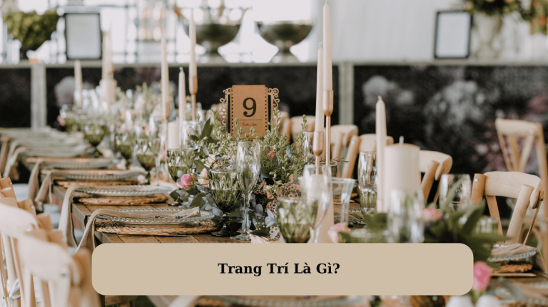 Trang Trí Là Gì Mekoong (1)