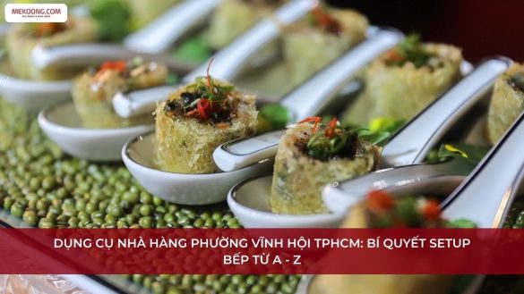 Dụng cụ nhà hàng Phường Vĩnh Hội TPHCM