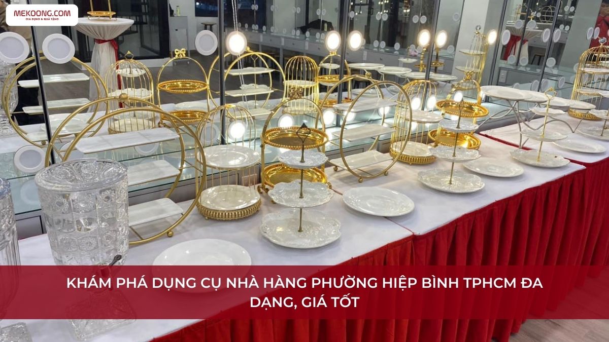 Dụng cụ nhà hàng Phường Hiệp Bình TPHCM