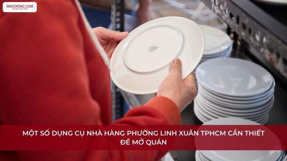 Dụng cụ nhà hàng Phường Linh Xuân TPHCM