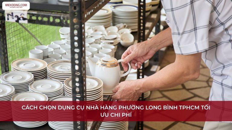 Dụng cụ nhà hàng Phường Long Bình TPHCM