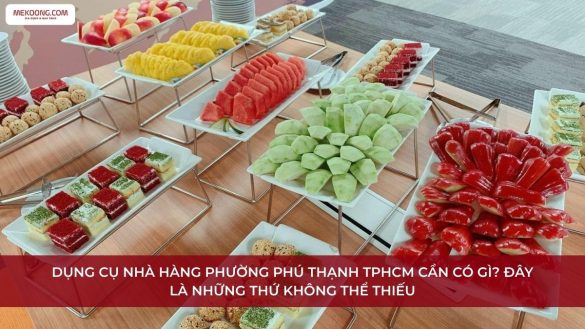 Dụng cụ nhà hàng Phường Phú Thạnh TPHCM