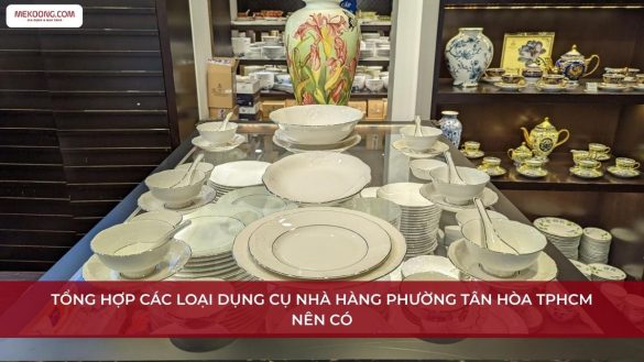 Dụng cụ nhà hàng Phường Tân Hòa TPHCM