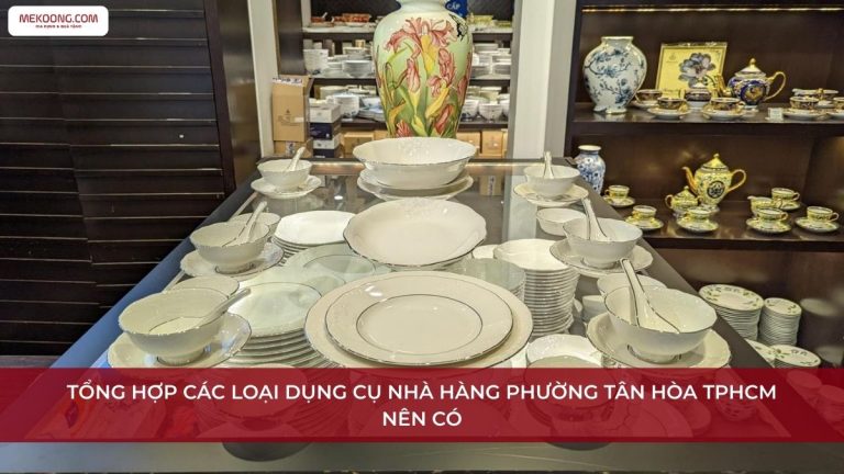 Dụng cụ nhà hàng Phường Tân Hòa TPHCM
