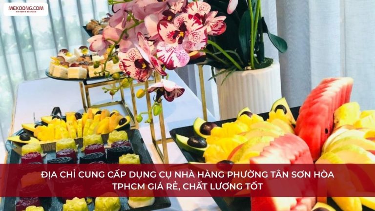 Dụng cụ nhà hàng Phường Tân Sơn Hòa TPHCM