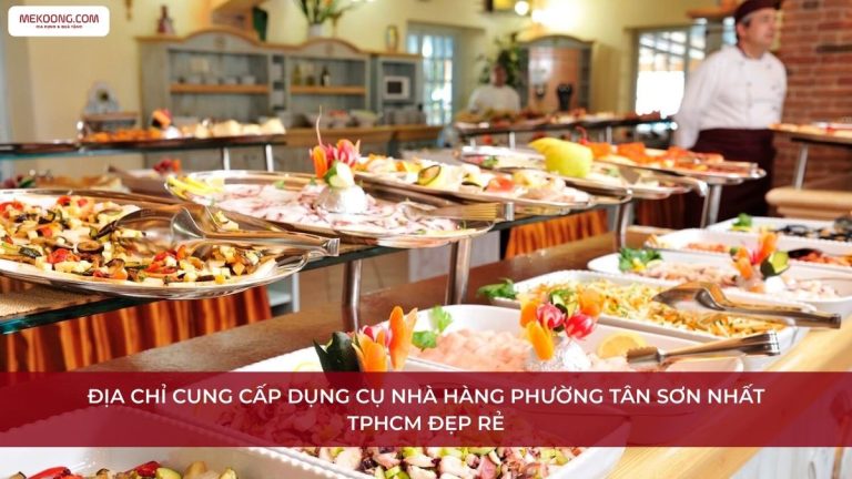 Dụng cụ nhà hàng Phường Tân Sơn Nhất TPHCM