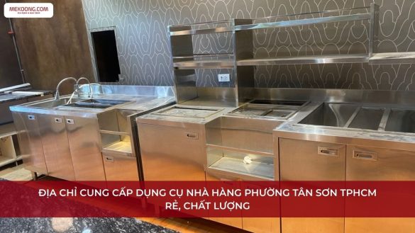 Dụng cụ nhà hàng Phường Tân Sơn TPHCM