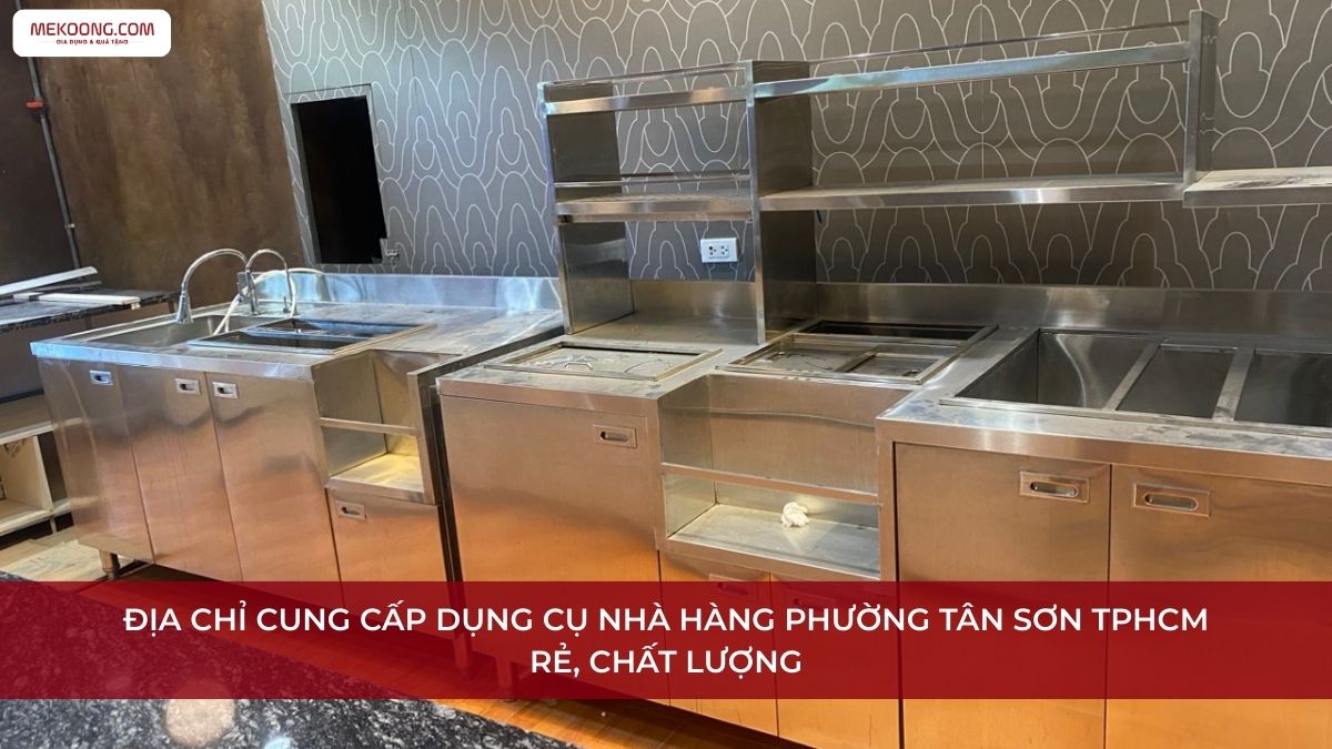 Dụng cụ nhà hàng Phường Tân Sơn TPHCM