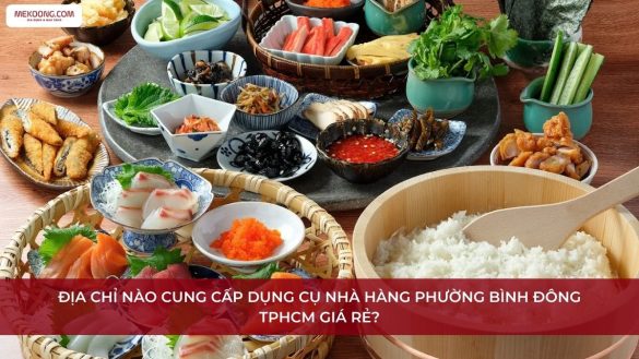 Dụng cụ nhà hàng Phường Bình Đông TPHCM