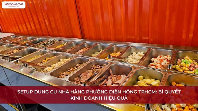 Dụng cụ nhà hàng Phường Diên Hồng TPHCM