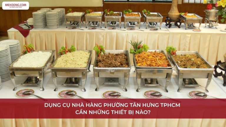 Dụng cụ nhà hàng Phường Tân Hưng TPHCM