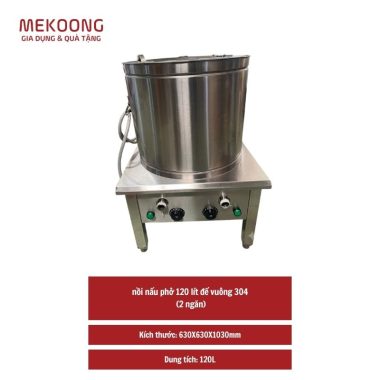 Nồi nấu phở 120 lít đế vuông 304 (2 ngăn) nấu điện