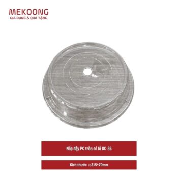 Nắp đậy PC tròn có lỗ DC-36