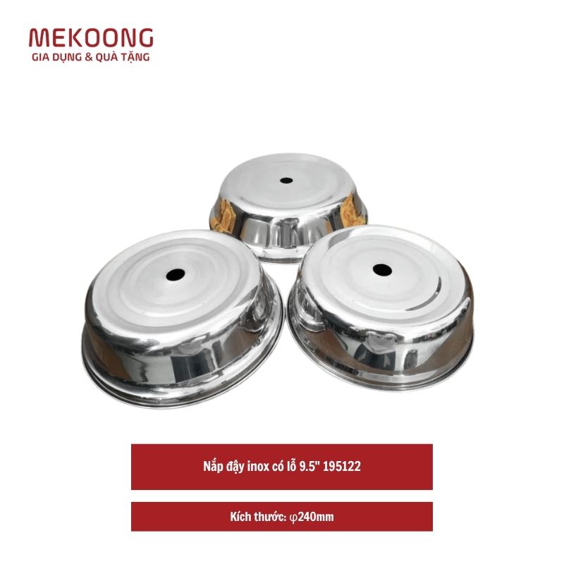 Nắp đậy inox có lỗ 9.5" 195122