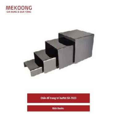 Chan de trang tri buffet SX 7023 Chân đế trang trí buffet SX-7023