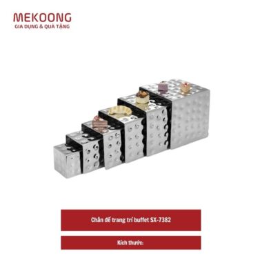 Chan de trang tri buffet SX 7382 Chân đế trang trí buffet SX-7382